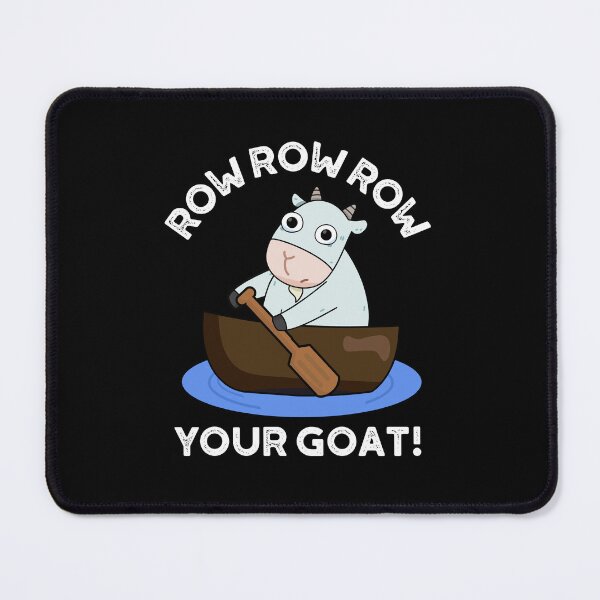 Item preview, Row Row Row Your Goat Funny Animal Puns (Dark BG) designed and sold by punnybone.