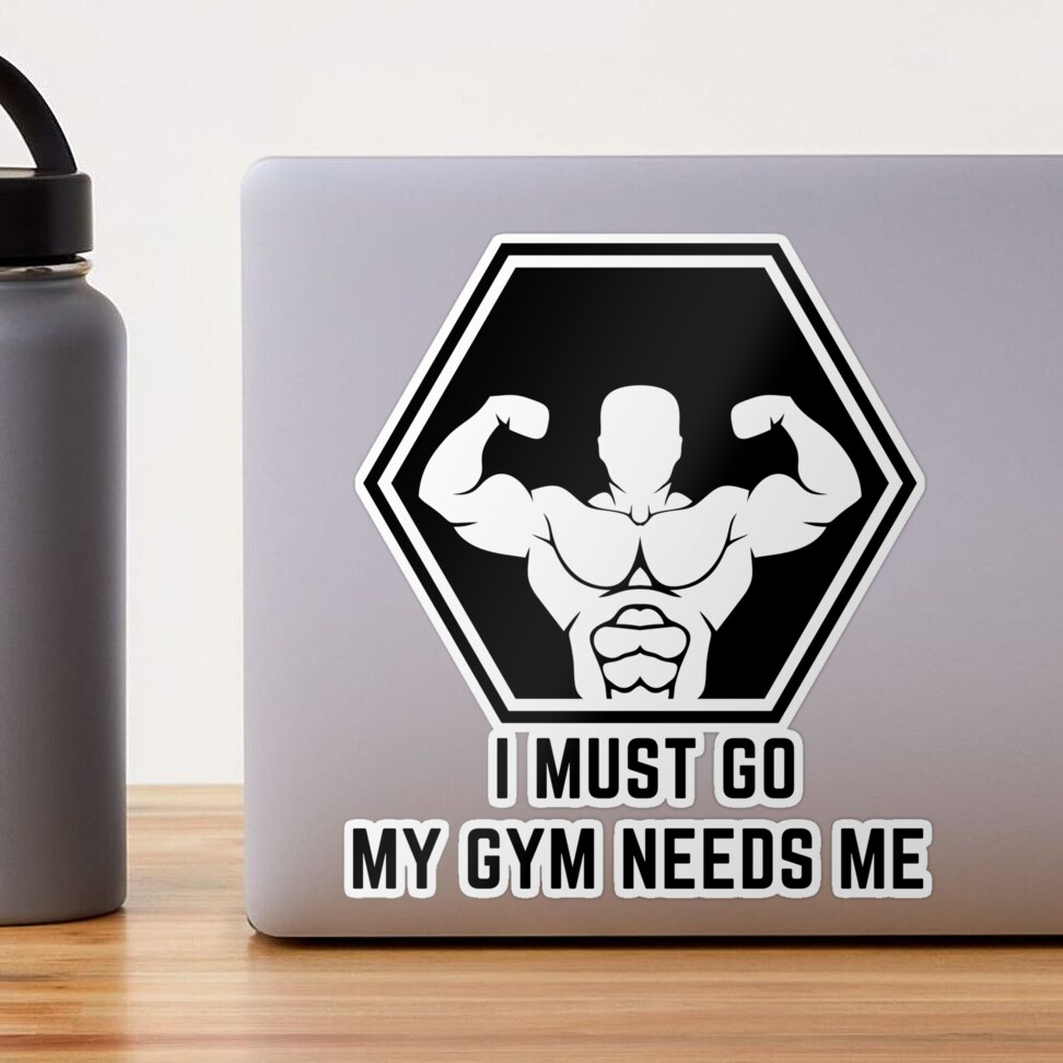 My gym needs me