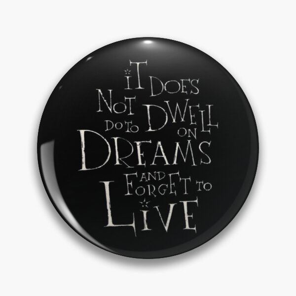 Item preview, It Does Not Do To Dwell  designed and sold by HarryMagicPlace.