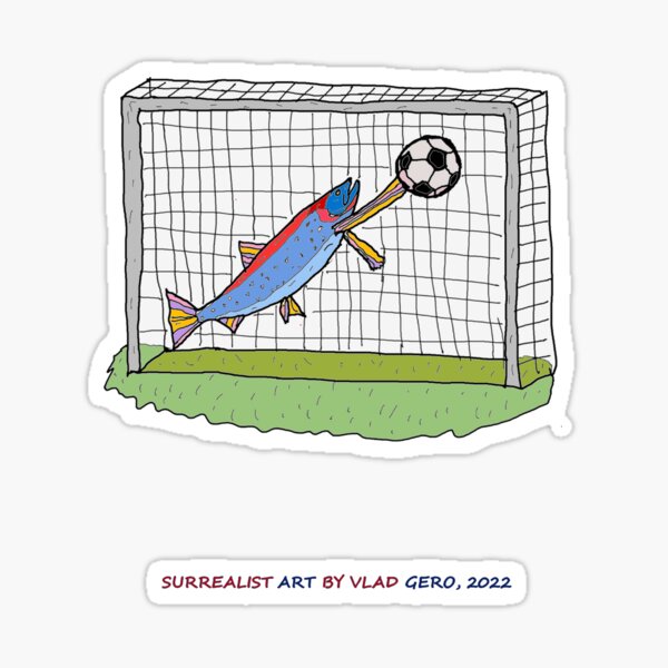 "Best Goalkeeper in Football and Soccer is Fish" Sticker for Sale by