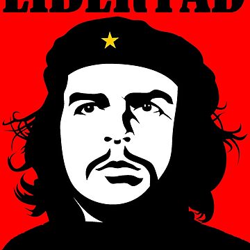 CHE GUEVARA-LIBERTAD Art Print for Sale by truthtopower