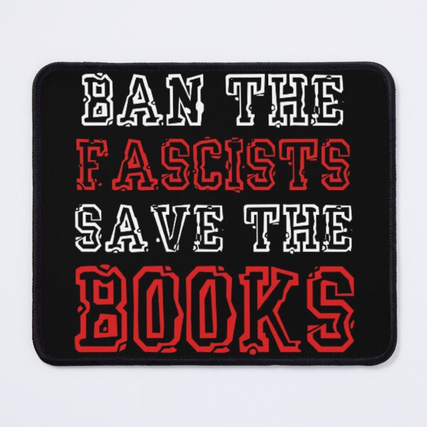 Item preview, Ban The Fascists Save The Books designed and sold by AYACHI90.