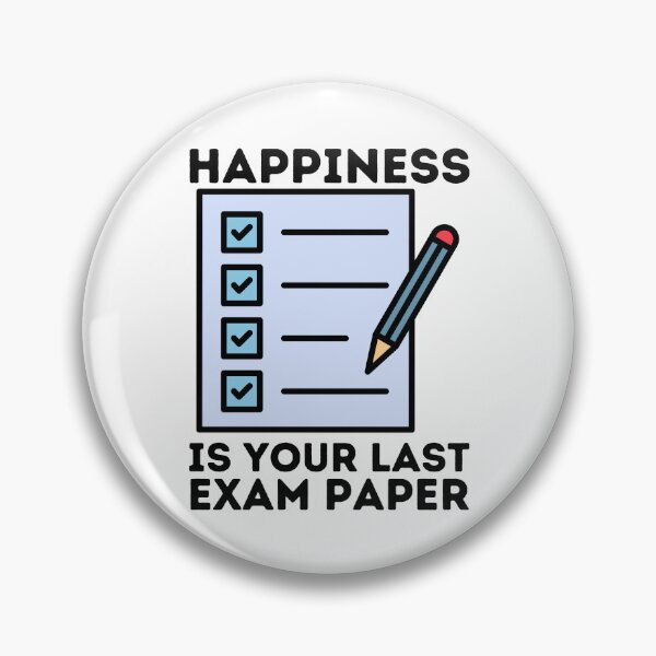Item preview, Happiness Is Your Last Exam Paper | Funny Sayings designed and sold by BopleDesigns.
