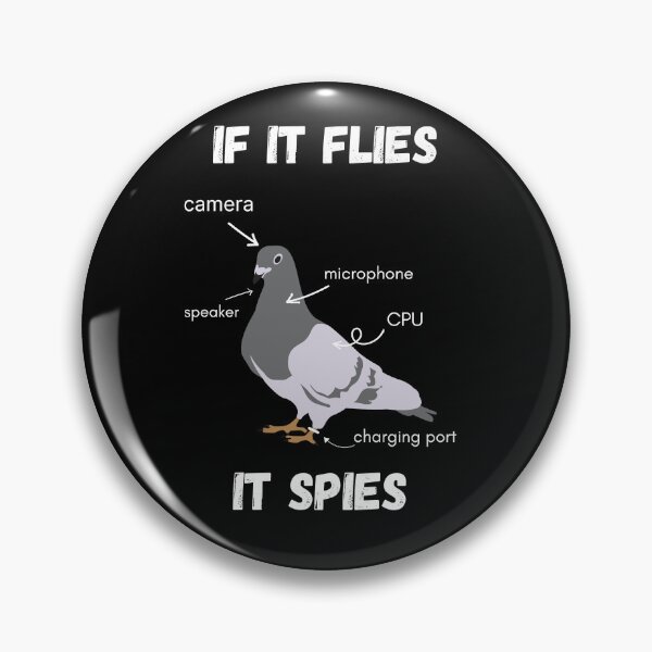 Item preview, If it flies it spies, Pigeon Conspiracy, Willow Days designed and sold by avit1.