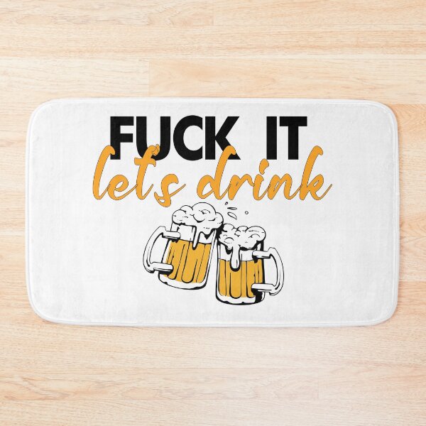 Item preview, fuck it let's drink beer designed and sold by ikrame-shop.