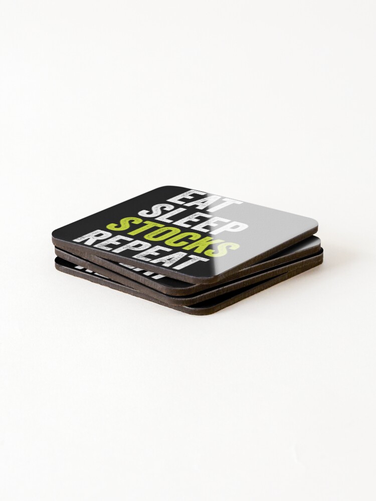 Thumbnail 4 of 5, Coasters (Set of 4), Eat Sleep Stocks Repeat Stock Trading designed and sold by PandaPope.