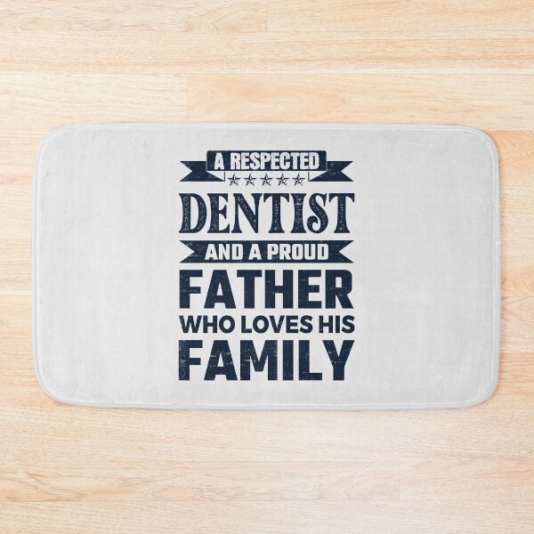 Item preview, A Respected Dentist And A Proud Father Who Loves His Family Father's Day Gift Idea Dentist Quotes Dentist Funny Gift idea Funny Dentist designed and sold by Mmmm3344.