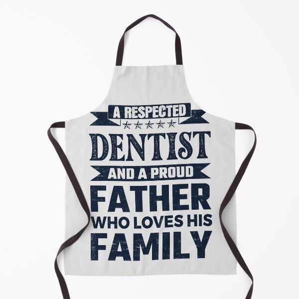 Item preview, A Respected Dentist And A Proud Father Who Loves His Family Father's Day Gift Idea Dentist Quotes Dentist Funny Gift idea Funny Dentist designed and sold by Mmmm3344.
