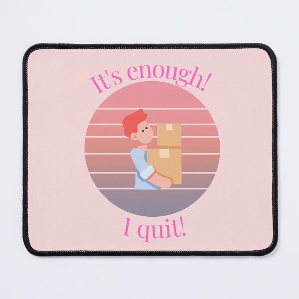 Item preview, I Resign  I Quit My Job The Great Resignation   It's Enough! I Quit! designed and sold by Apkdesigner.