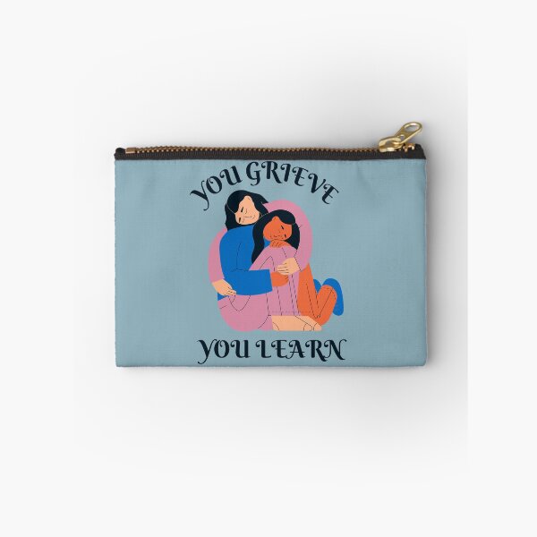 Item preview, YOU GRIEVE YOU LEARN. CRYING SHOULDER. SUPPORTING FRIENDSHIPS  designed and sold by DanaMire.