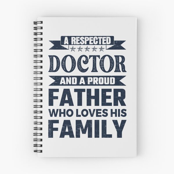 Item preview, A Respected Doctor And A Proud Father Who Loves His Family Father's Day Gift Idea Doctor Quotes Doctor Funny Gift idea Funny Doctor designed and sold by Mmmm3344.
