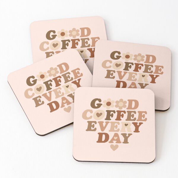 Item preview, Good Coffee Everyday designed and sold by DearMichelle.