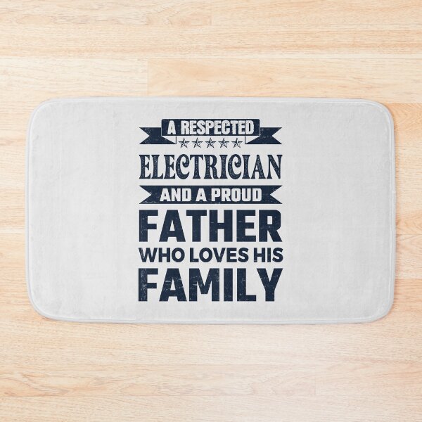 Item preview, A Respected Electrician And A Proud Father Who Loves His Family Father's Day Gift Idea Electrician Quotes Electrician Funny Gift idea Funny Electrician designed and sold by Mmmm3344.