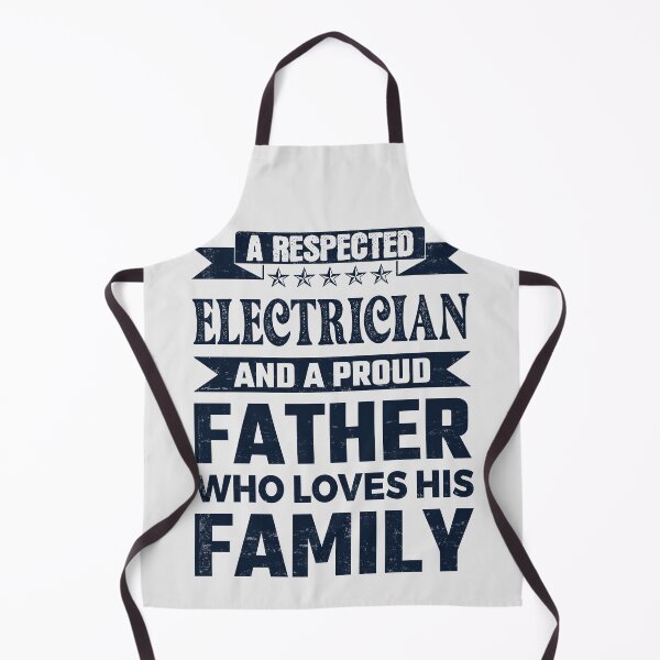 Item preview, A Respected Electrician And A Proud Father Who Loves His Family Father's Day Gift Idea Electrician Quotes Electrician Funny Gift idea Funny Electrician designed and sold by Mmmm3344.