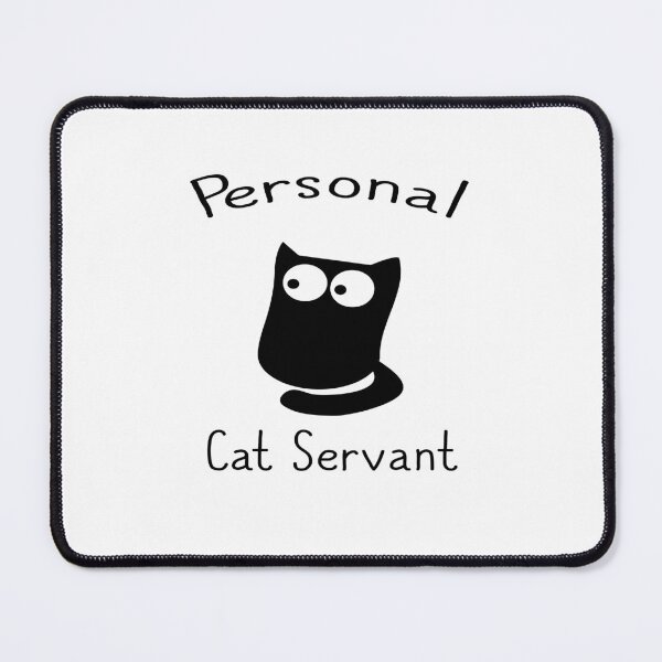 Item preview, Personal Cat Servant Funny Black for Cat Lover  designed and sold by ENJOY Wear.