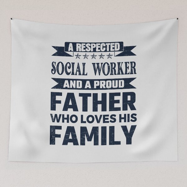 Item preview, A Respected Social Worker And A Proud Father Who Loves His Family Father's Day Gift Idea - Funny Social Worker quote gift idea For Men and Women designed and sold by Mmmm3344.