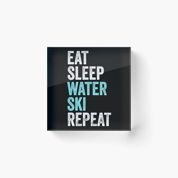 Item preview, Funny Eat Sleep Water Ski Repeat Water Ski designed and sold by PandaPope.