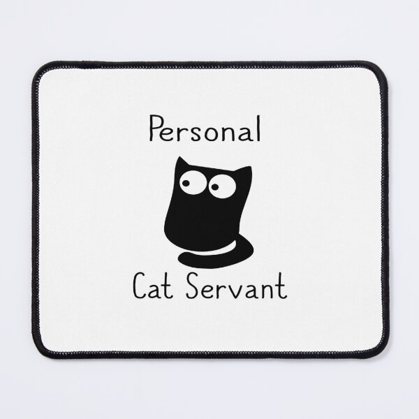 Item preview, Personal Cat Servant Funny Black for Cat Lover  designed and sold by ENJOY Wear.