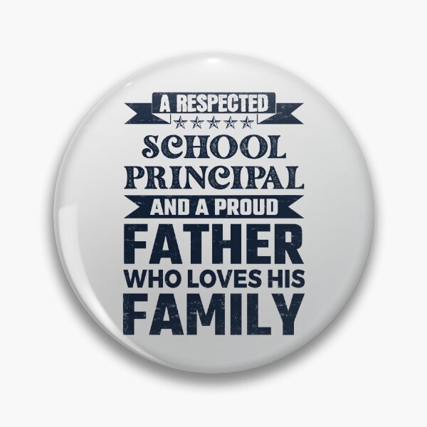 Item preview, A Respected School Principal And A Proud Father Who Loves His Family Father's Day Gift Idea School Principal Quotes School Principal Funny Gift idea Funny School Principal designed and sold by Mmmm3344.