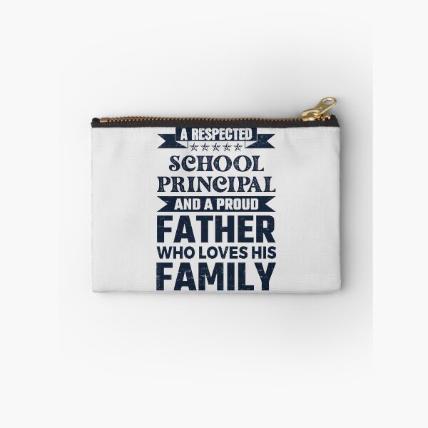 Item preview, A Respected School Principal And A Proud Father Who Loves His Family Father's Day Gift Idea School Principal Quotes School Principal Funny Gift idea Funny School Principal designed and sold by Mmmm3344.