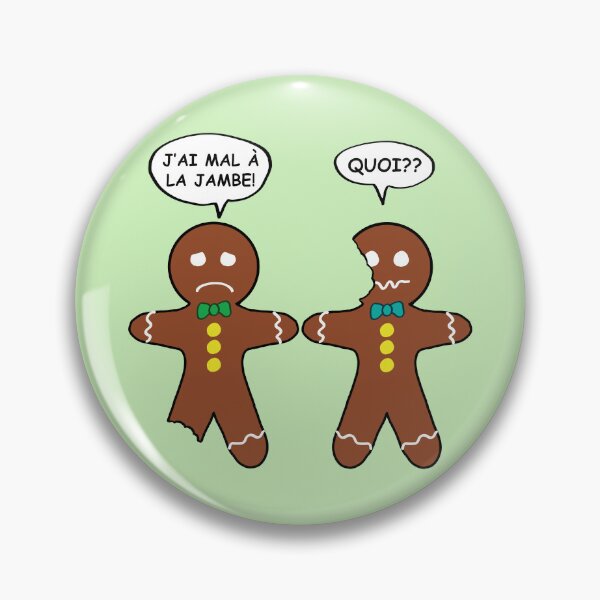 Item preview, My Leg Hurts Gingerbread Cookie in French designed and sold by ironydesigns.