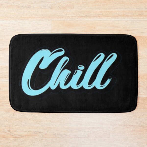 Item preview, CHILL designed and sold by Illa Bobyk.