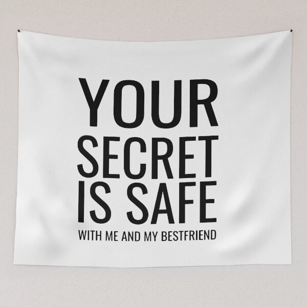 Item preview, Your Secret Is Safe With Me And My Bestfriend designed and sold by Glorious Articles.