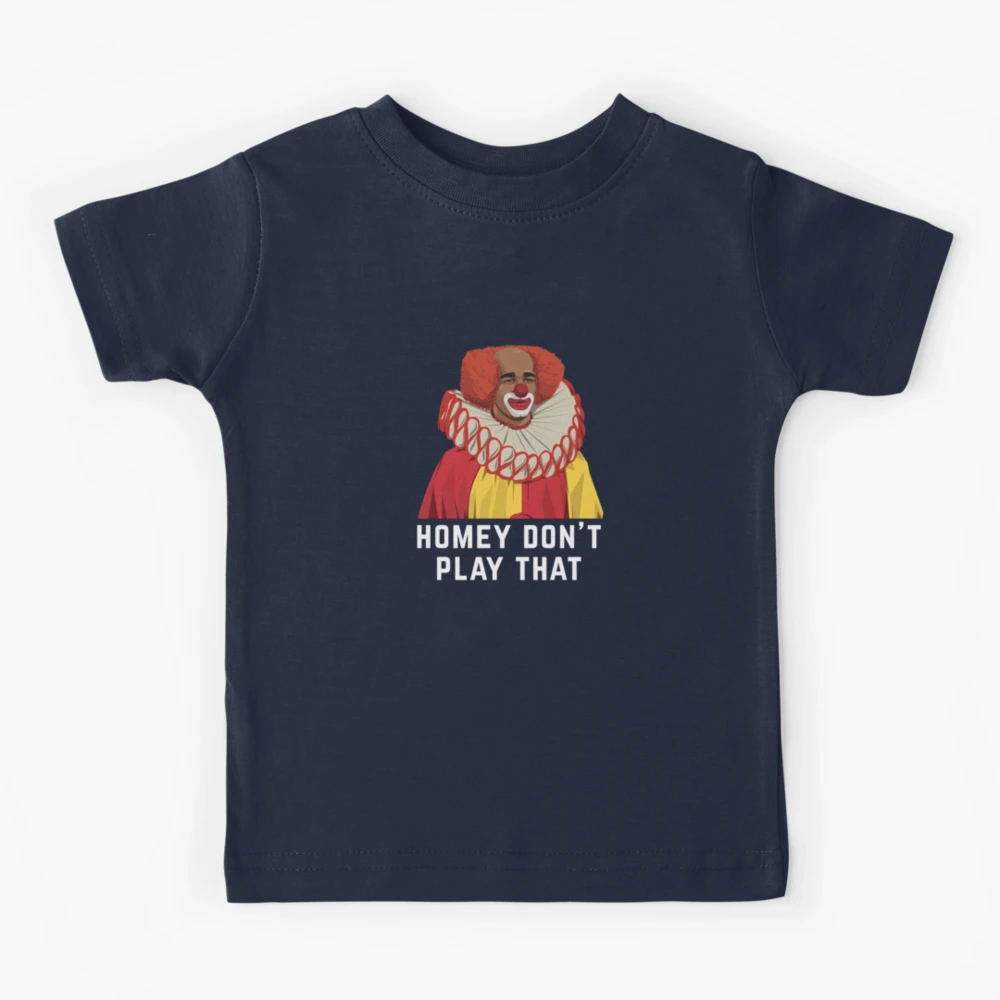 80s 90s HOMEY Don’t Play That Tシャツ ピエロ Homey Don't Play That - Unisex T-Shirt – m00nshot