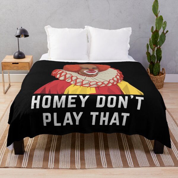 Item preview, Homey Don't Play That designed and sold by Primotees.
