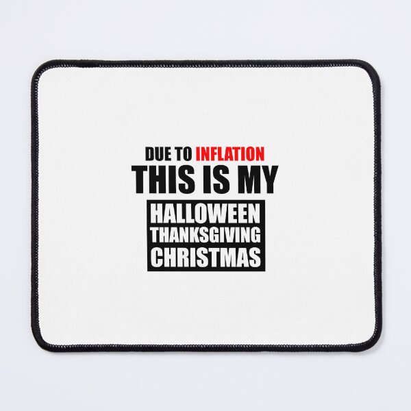 Artikelvorschau, Aufgrund der Inflation ist dies mein Halloween-Erntedankfest entworfen und verkauft von VimuDS.