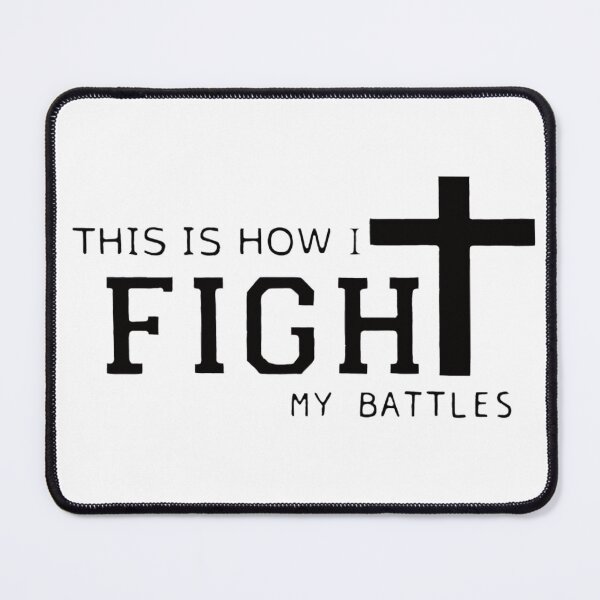 Item preview, This Is How I Fight My Battles CROSS designed and sold by Rowena Jones.