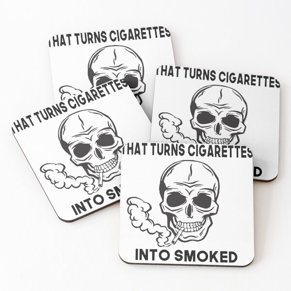 Item preview, My Body Is A Machine That Turns Cigarettes Into Smoked Cigarette Funny  designed and sold by ZANNIX.