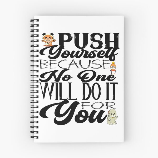 Item preview, Push yourself because no one will do it for you  designed and sold by HofTao.