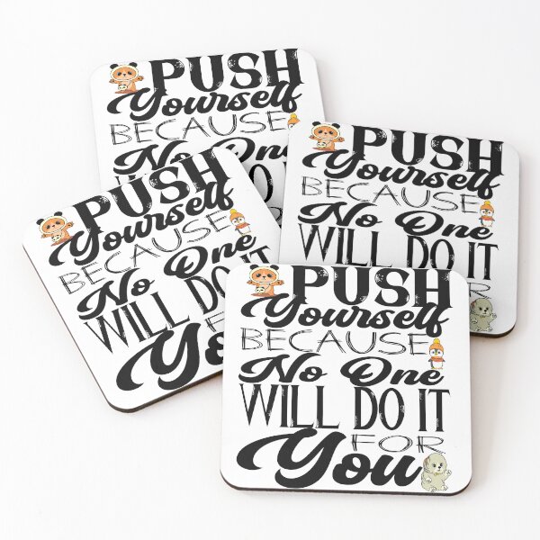Item preview, Push yourself because no one will do it for you  designed and sold by HofTao.