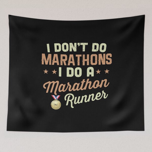 Item preview, I Don't Do Marathons I Do A Marathon Runner  designed and sold by BUBLTEES.