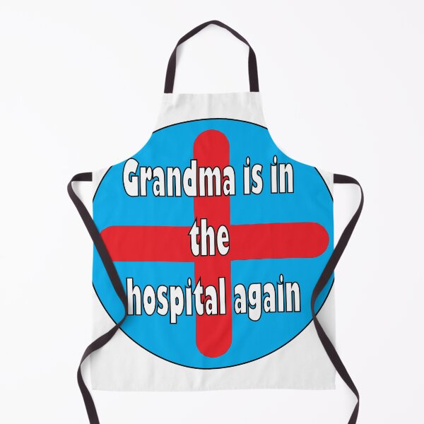 Item preview, Grandma is in the hospital again designed and sold by MarioMall01.