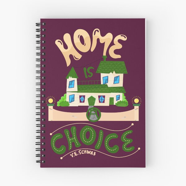 Item preview, V.E. Schwab - Home Is A Choice designed and sold by JanLfcPunk.