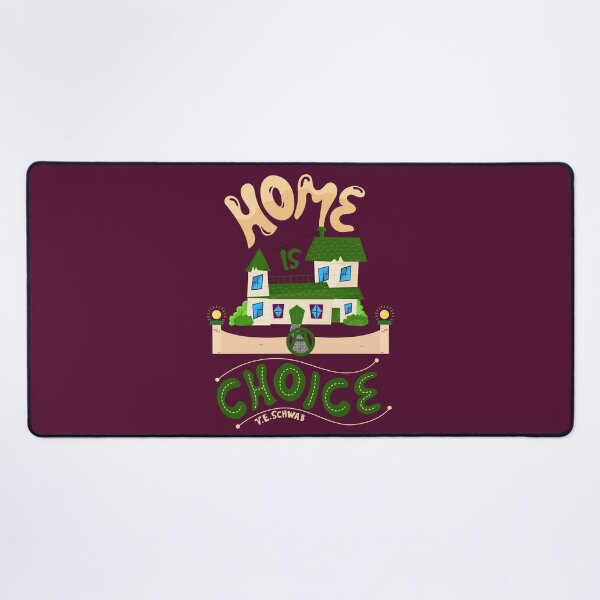 Item preview, V.E. Schwab - Home Is A Choice designed and sold by JanLfcPunk.