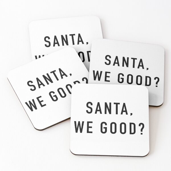 Item preview, Santa, we good? Funny Christmas saying designed and sold by mackenziebriann.