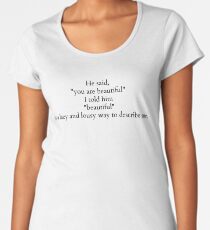 Poetry: Beautiful Quote Women's Premium T-Shirt