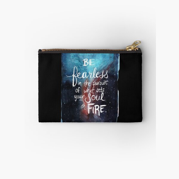 Item preview, Be fearless in the pursuit of what sets your soul on fire designed and sold by HarryMagicPlace.
