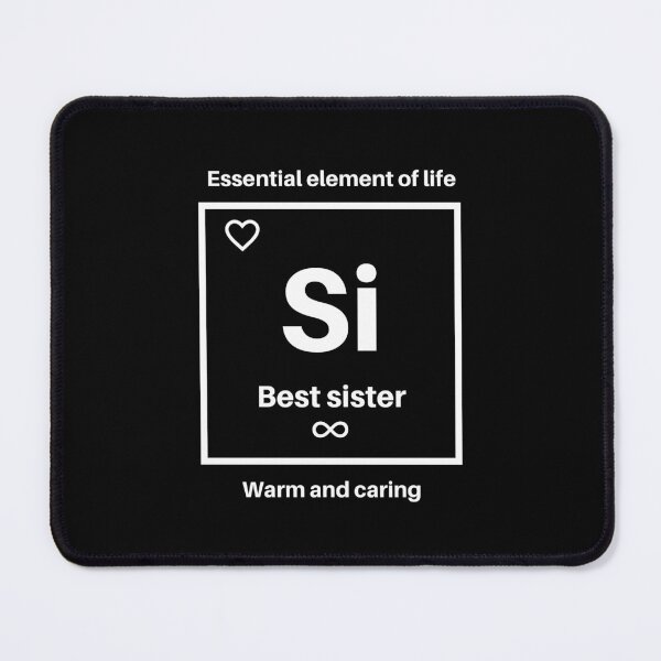 Item preview, Best Sister, Essential Element Sister, Periodic Table Chemical Element Best Sis designed and sold by DigitalMandy.