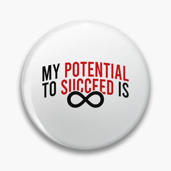 Item preview, My potential to succeed is infinite designed and sold by Bigilyy.