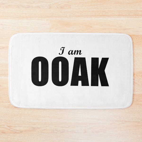 Item preview, I am OOAK - "Oringinal One Of A Kind in Black Text designed and sold by MountMercantile.
