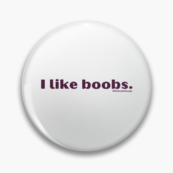 Artikelvorschau, I like boobs. Version 12 | lilsboobthangs entworfen und verkauft von lilsboobthangs.