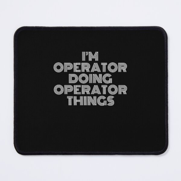 Item preview, I'm Operator Doing Operator Things Retro Vintage designed and sold by SVPOD.
