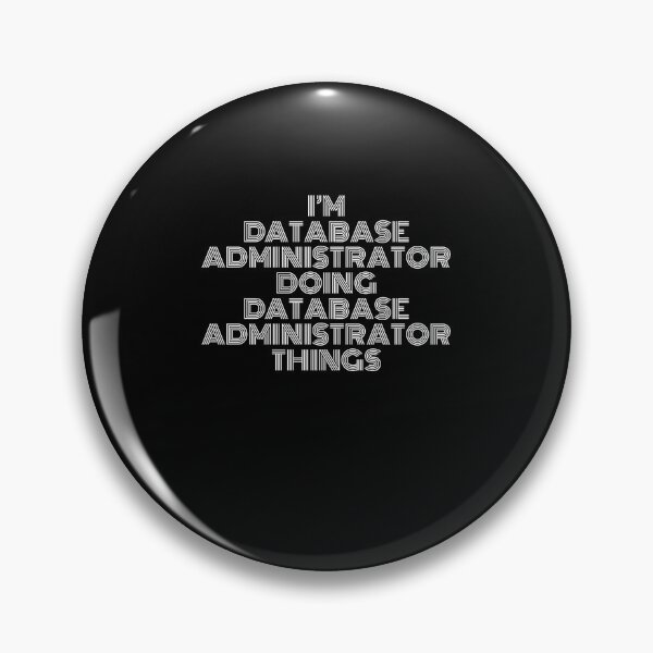 Item preview, I'm Database Administrator Doing Database Administrator Things Retro Vintage designed and sold by SVPOD.