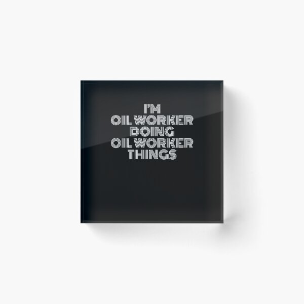 Item preview, I'm Oil worker Doing Oil worker Things Retro Vintage designed and sold by SVPOD.