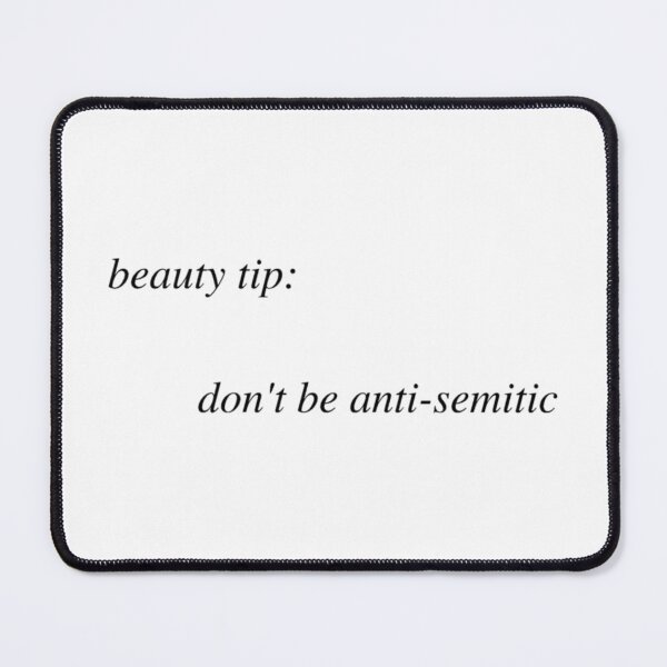 Item preview, Beauty Tip Don't Be Anti semic designed and sold by Big Twelve.
