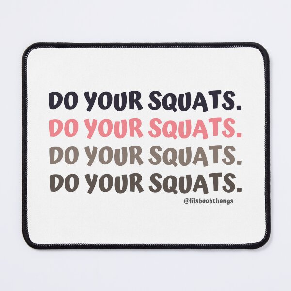 Item preview, DO YOUR SQUATS. v9 | @lilsboobthangs designed and sold by lilsboobthangs.